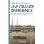 Une grande divergence (Espaces Libres - Histoires)