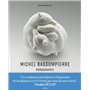 Michel Bassompierre - Monographie