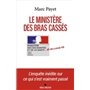 Le Ministère des bras cassés