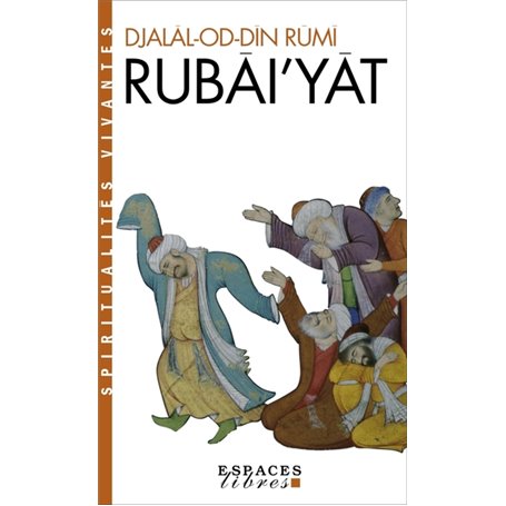 Rubâi'Yât (Espaces Libres - Spiritualités Vivantes))