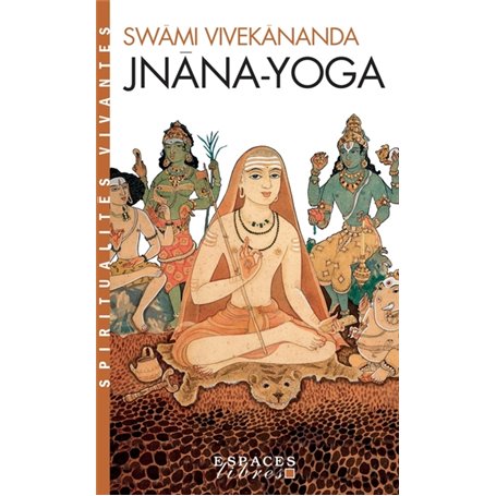 Jnâna-Yoga (Espaces Libres - Spiritualités Vivantes)