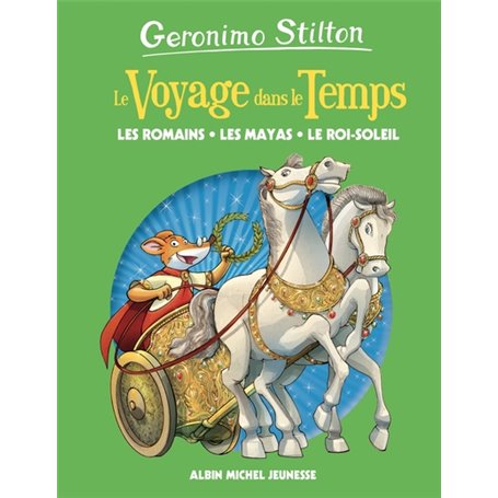 Les Romains, les mayas, le Roi-Soleil - tome 2