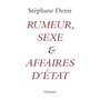 Rumeur, sexe et affaires d'Etat