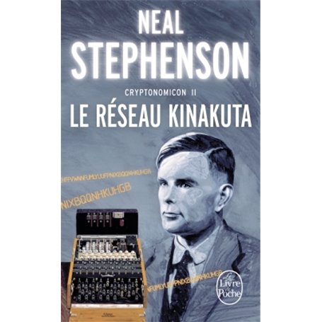 Le Réseau Kinakuta (Cryptonomicon, Tome 2)