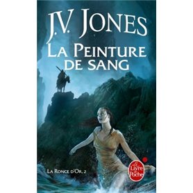 La Peinture de sang (La Ronce d'or, Tome 2)
