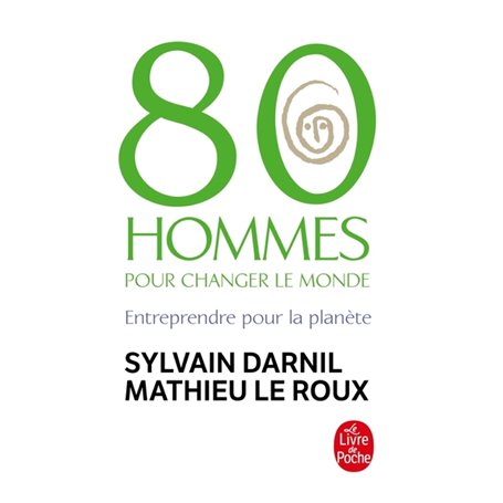 80 hommes pour changer le monde