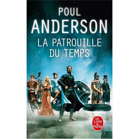La Patrouille du temps (La Patrouille du temps, Tome 1)