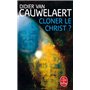 Cloner le Christ ?