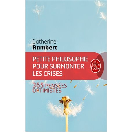 Petite philosophie pour surmonter les crises