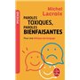 Paroles toxiques, Paroles bienfaisantes