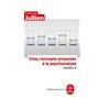 Cinq concepts proposés à la psychanalyse