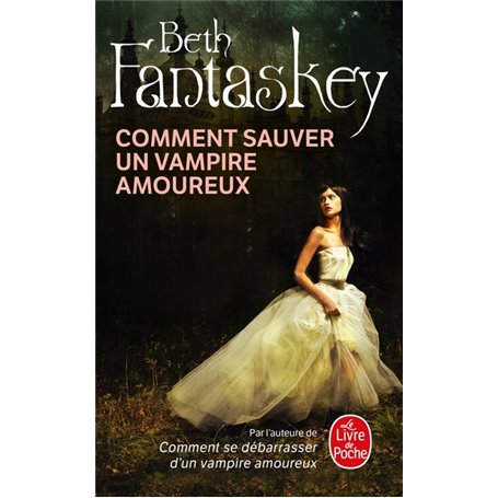 Comment sauver un vampire amoureux