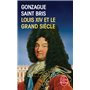 Louis XIV et le grand siècle