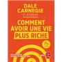 Comment avoir une vie plus riche
