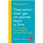 Vous auriez aimé que vos parents lisent ce livre