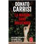 La Maison sans souvenirs