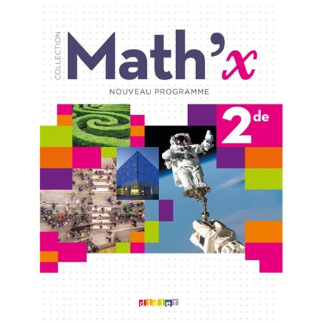 Math 'X 2de (Ed.2019) - Livre