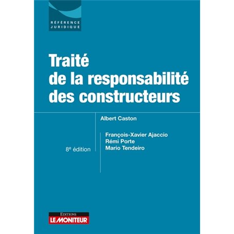 Traité de la responsabilité des constructeurs