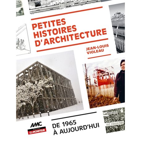 Petites histoires d'architecture