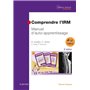 Comprendre l'IRM
