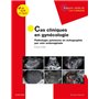 Cas cliniques en imagerie : gynécologie