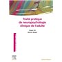 Traité pratique de neuropsychologie clinique de l'adulte