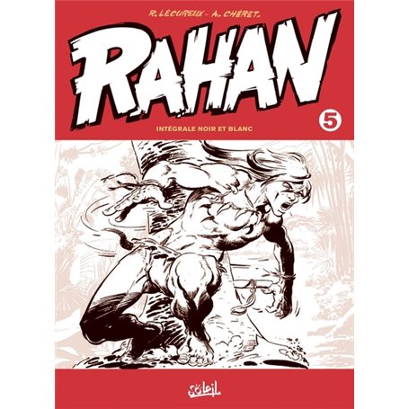 Rahan Intégrale noir et blanc T05