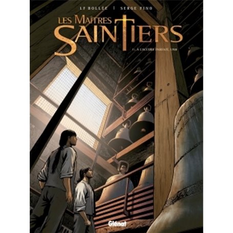 Les Maîtres-Saintiers - Tome 01
