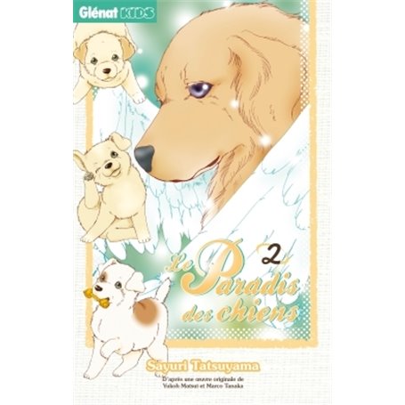 Le Paradis des chiens - Tome 02