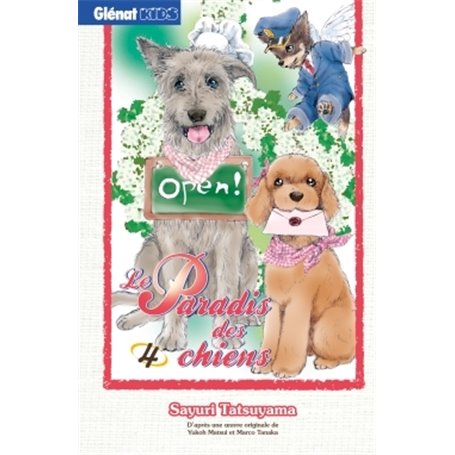 Le Paradis des chiens - Tome 04