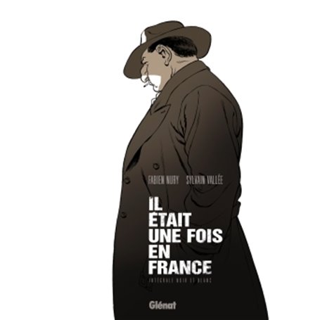 Il était une fois en France - Intégrale Noir et blanc