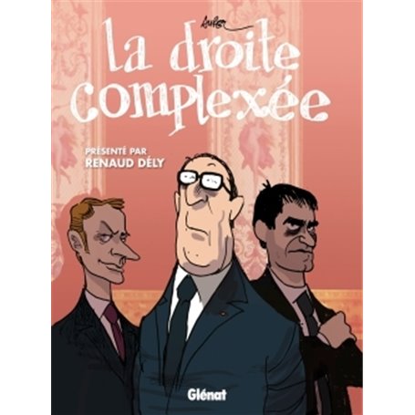 La Droite complexée
