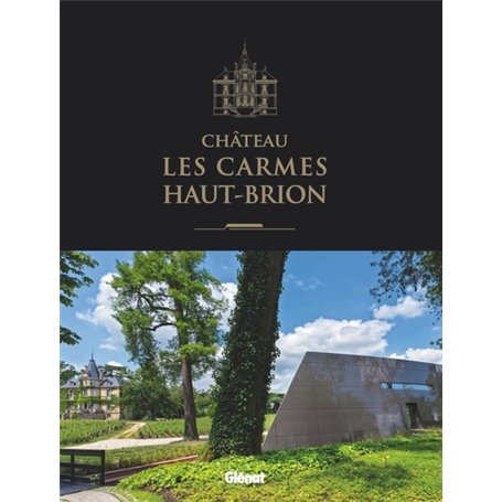 Château Les Carmes Haut-Brion