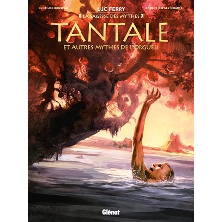 Tantale et autres mythes de l'orgueil