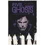 Five Ghosts - Tome 01