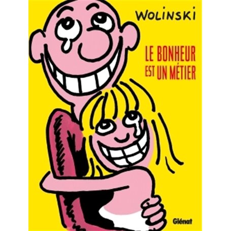 Le bonheur est un métier