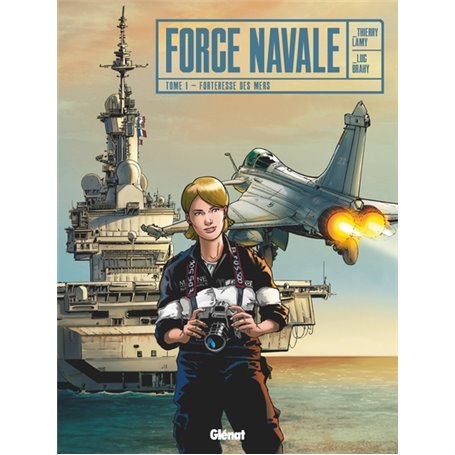 Force Navale - Tome 01