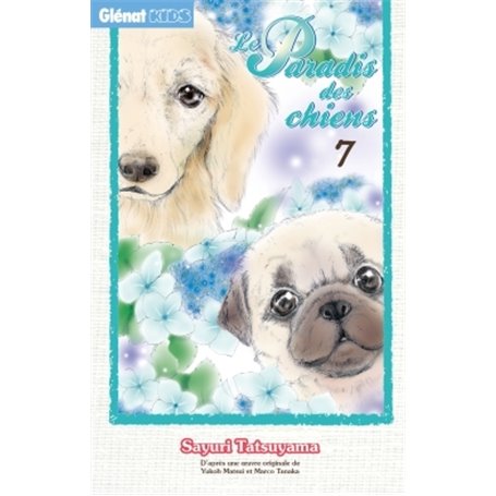 Le Paradis des chiens - Tome 07