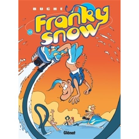 Franky Snow - Tome 13