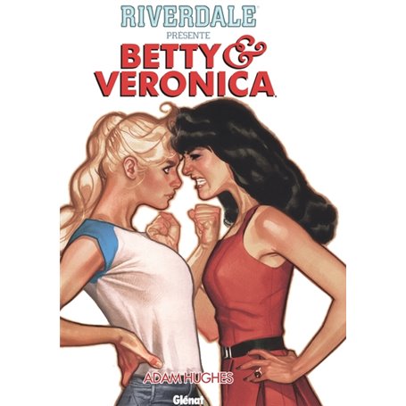 Riverdale présente Betty et Veronica - Tome 01