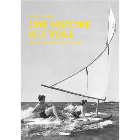 Une histoire de la voile