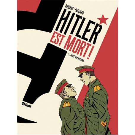 Hitler est mort ! - Tome 02