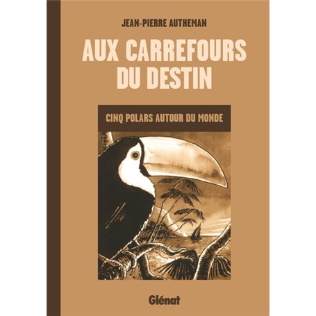 Aux carrefours du destin