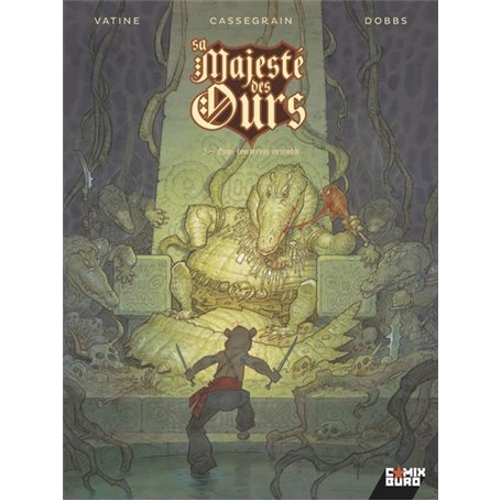 Sa Majesté des Ours - Tome 02