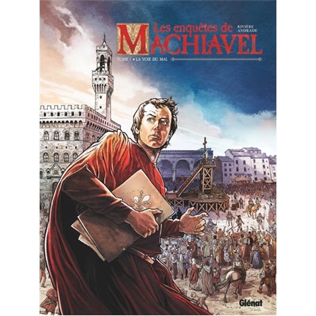 Les Enquêtes de Machiavel - Tome 01