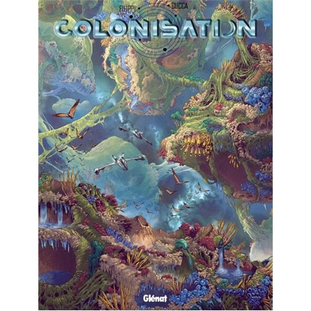 Colonisation - Tome 07