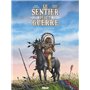 Le Sentier de la guerre - Tome 03