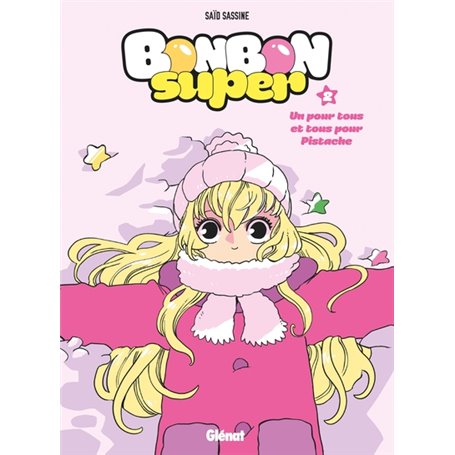 Bonbon Super - Tome 02