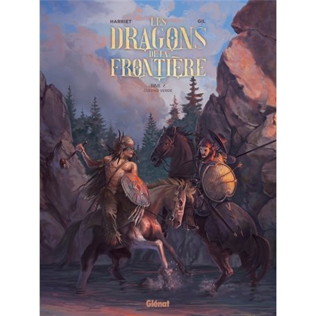 Les Dragons de la Frontière - Tome 02