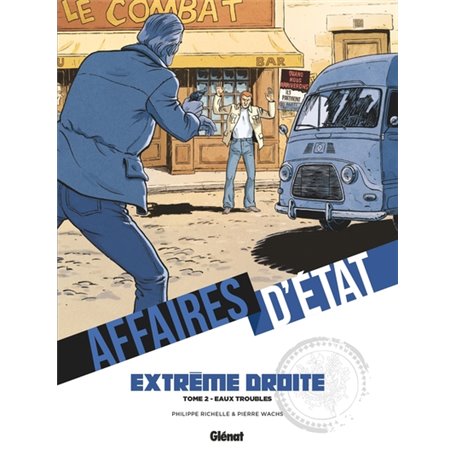 Affaires d'Etat - Extrême Droite - Tome 02